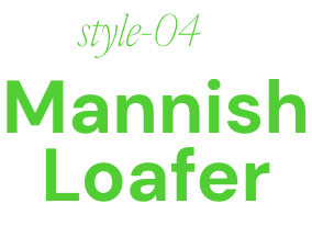 style-04 Mannish Loafer